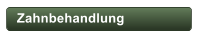 Zahnbehandlung