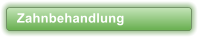 Zahnbehandlung