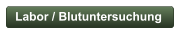 Labor / Blutuntersuchung